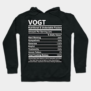 Vogt Name T Shirt - Vogt Nutritional and Undeniable Name Factors Gift Item Tee Hoodie